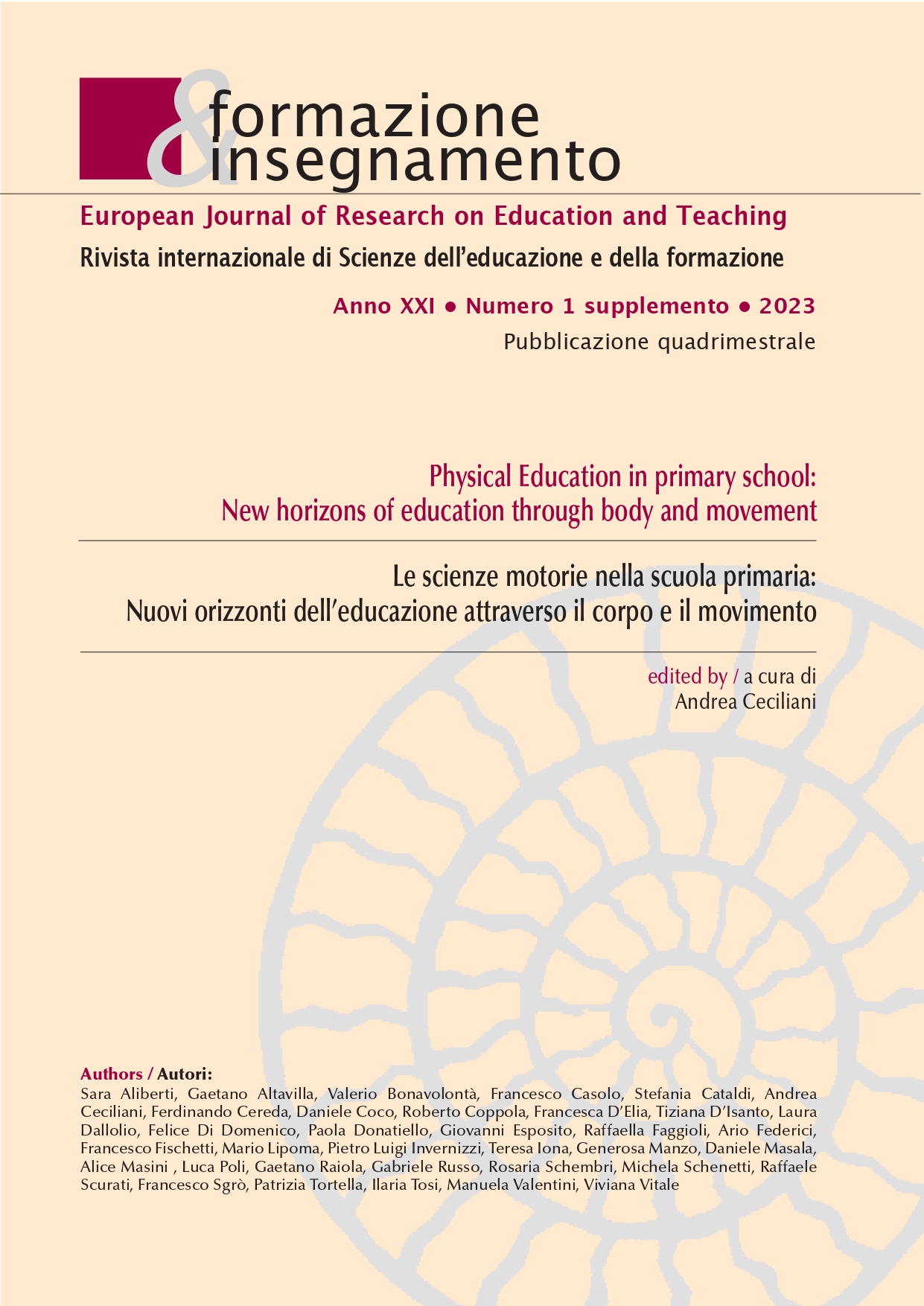 					Visualizza V. 21 N. 1S (2023): Le scienze motorie nella scuola primaria: Nuovi orizzonti dell’educazione  attraverso il corpo e il movimento
				